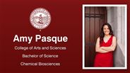 Amy Pasque - College of Arts and Sciences - Bachelor of Science - Chemical Biosciences