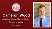 Cameron Wood - Mewbourne College of Earth and Energy - Bachelor of Science - Geophysics