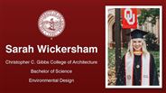 Sarah Wickersham - Christopher C. Gibbs College of Architecture - Bachelor of Science - Environmental Design