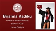 Brianna Kadiku - College of Arts and Sciences - Bachelor of Arts - Human Relations