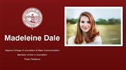 Madeleine Dale - Gaylord College of Journalism & Mass Communication - Bachelor of Arts in Journalism - Public Relations