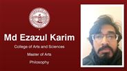 Md Ezazul Karim - College of Arts and Sciences - Master of Arts - Philosophy