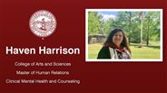 Haven Harrison - Haven Harrison - College of Arts and Sciences - Master of Human Relations - Clinical Mental Health and Counseling