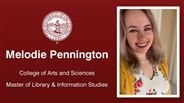 Melodie Pennington - Melodie Pennington - College of Arts and Sciences - Master of Library & Information Studies