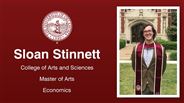 Sloan Stinnett - College of Arts and Sciences - Master of Arts - Economics