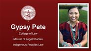 Gypsy Pete - Gypsy Pete - College of Law - Master of Legal Studies - Indigenous Peoples Law