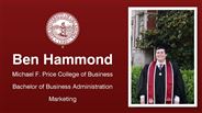 Ben Hammond - Michael F. Price College of Business - Bachelor of Business Administration - Marketing