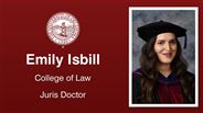 Emily Isbill - College of Law - Juris Doctor