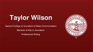 Taylor Wilson - Gaylord College of Journalism & Mass Communication - Bachelor of Arts in Journalism - Professional Writing