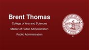 Brent Thomas - College of Arts and Sciences - Master of Public Administration - Public Administration