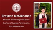 Brayden McClanahan - Brayden McClanahan - Michael F. Price College of Business - Bachelor of Business Administration - Sports Management