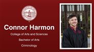 Connor Harmon - Connor Harmon - College of Arts and Sciences - Bachelor of Arts - Criminology