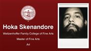 Hoka Skenandore - Hoka Skenandore - Weitzenhoffer Family College of Fine Arts - Master of Fine Arts - Art