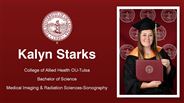 Kalyn Starks - College of Allied Health OU-Tulsa - Bachelor of Science - Medical Imaging & Radiation Sciences-Sonography
