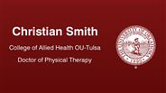 Christian Smith - College of Allied Health OU-Tulsa - Doctor of Physical Therapy