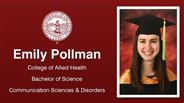 Emily Pollman - Emily Pollman - College of Allied Health - Bachelor of Science - Communication Sciences & Disorders