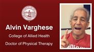 Alvin Varghese - College of Allied Health - Doctor of Physical Therapy