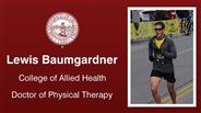 Lewis Baumgardner - College of Allied Health - Doctor of Physical Therapy