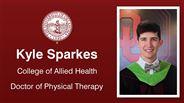 Kyle Sparkes - College of Allied Health - Doctor of Physical Therapy