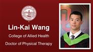 Lin-Kai Wang - College of Allied Health - Doctor of Physical Therapy