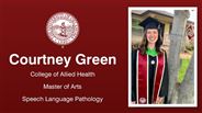 Courtney Green - College of Allied Health - Master of Arts - Speech Language Pathology