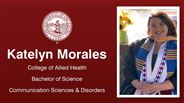 Katelyn Morales - College of Allied Health - Bachelor of Science - Communication Sciences & Disorders