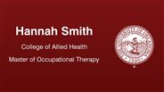 Hannah Smith - College of Allied Health - Master of Occupational Therapy