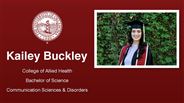 Kailey Buckley - College of Allied Health - Bachelor of Science - Communication Sciences & Disorders