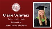 Claire Schwarz - College of Allied Health - Master of Arts - Speech Language Pathology