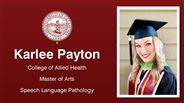 Karlee Payton - College of Allied Health - Master of Arts - Speech Language Pathology