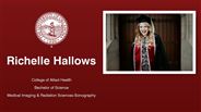 Richelle Hallows - College of Allied Health - Bachelor of Science - Medical Imaging & Radiation Sciences-Sonography