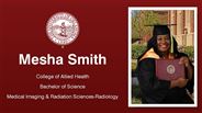 Mesha Smith - College of Allied Health - Bachelor of Science - Medical Imaging & Radiation Sciences-Radiology