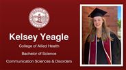 Kelsey Yeagle - College of Allied Health - Bachelor of Science - Communication Sciences & Disorders