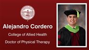 Alejandro Cordero - College of Allied Health - Doctor of Physical Therapy