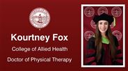 Kourtney Fox - College of Allied Health - Doctor of Physical Therapy