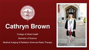 Cathryn Brown - College of Allied Health - Bachelor of Science - Medical Imaging & Radiation Sciences-Radio Therapy