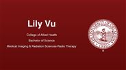 Lily Vu - College of Allied Health - Bachelor of Science - Medical Imaging & Radiation Sciences-Radio Therapy