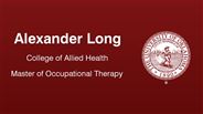 Alexander Long - College of Allied Health - Master of Occupational Therapy