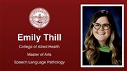 Emily Thill - College of Allied Health - Master of Arts - Speech Language Pathology