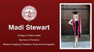 Madi Stewart - College of Allied Health - Bachelor of Science - Medical Imaging & Radiation Sciences-Sonography
