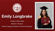 Emily Longbrake - Emily Longbrake - College of Allied Health - Bachelor of Science - Medical Imaging & Radiation Sciences-Sonography