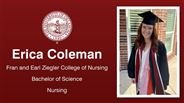 Erica Coleman - Fran and Earl Ziegler College of Nursing - Bachelor of Science - Nursing