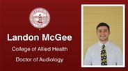 Landon McGee - College of Allied Health - Doctor of Audiology