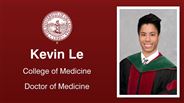 Kevin Le - College of Medicine - Doctor of Medicine