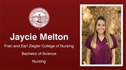Jaycie Melton - Fran and Earl Ziegler College of Nursing - Bachelor of Science - Nursing