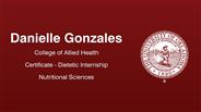 Danielle Gonzales - College of Allied Health - Certificate - Dietetic Internship - Nutritional Sciences