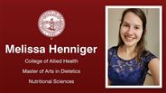 Melissa Henniger - College of Allied Health - Master of Arts in Dietetics - Nutritional Sciences