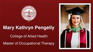 Mary Kathryn Pengelly - College of Allied Health - Master of Occupational Therapy