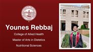 Younes Rebbaj - College of Allied Health - Master of Arts in Dietetics - Nutritional Sciences