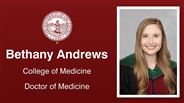 Bethany Andrews - College of Medicine - Doctor of Medicine